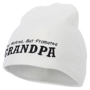 Not Retired Promoted Grandpa Embroidered 8 Inch Knitted Short Beanie