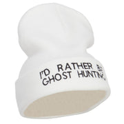 I'd Rather Be Ghost Hunting Long Beanie