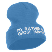 I'd Rather Be Ghost Hunting Long Beanie