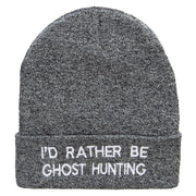 I'd Rather Be Ghost Hunting Long Beanie