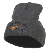 If The Broom Fits Embroidered Long Beanie