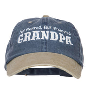 Not Retired Promoted Grandpa Embroidered Cap