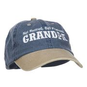 Not Retired Promoted Grandpa Embroidered Cap