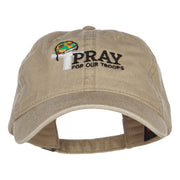 Pray for Our Troops Embroidered Washed Cap