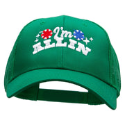 I'm All In Embroidered Solid Cotton Twill Mesh Prostyle Cap