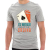 I'd Rather Be At The Casino Graphic Design Ring Spun Combed Cotton Short Sleeve Deluxe Jersey T-Shirt - Heather-Grey XS