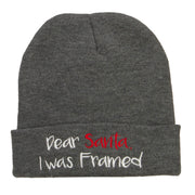 Dear Santa I was Framed Embroidered Beanie