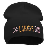 It's Labor Day Embroidered 8 Inch Knitted Short Beanie