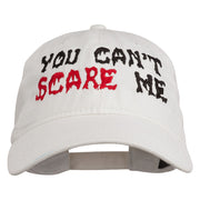 You Can't Scare Me Embroidered Washed Cap