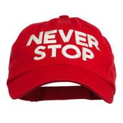 Never Stop Embroidered Washed Cap