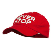 Never Stop Embroidered Washed Cap