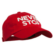 Never Stop Embroidered Washed Cap