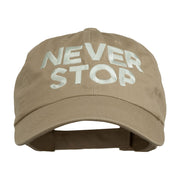 Never Stop Embroidered Washed Cap