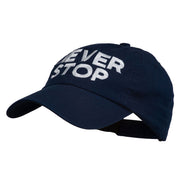 Never Stop Embroidered Washed Cap