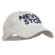 Never Stop Embroidered Washed Cap