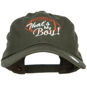 That's My Boy Football Embroidered Unstructured Cap