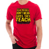 Teachers Are Heroes Phrase Graphic Design Short Sleeve Jersey T-Shirt