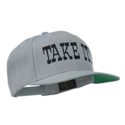 Take It Embroidered Flat Bill Cap