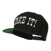 Take It Embroidered Flat Bill Cap