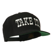 Take It Embroidered Flat Bill Cap