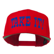 Take It Embroidered Flat Bill Cap