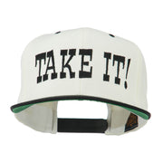 Take It Embroidered Flat Bill Cap