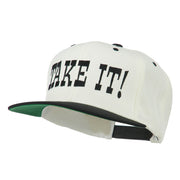 Take It Embroidered Flat Bill Cap