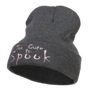 Too Cute To Spook Halloween Embroidered Beanie