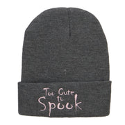 Too Cute To Spook Halloween Embroidered Beanie