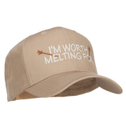 I'm Worth Melting For Embroidered Cap