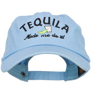 Tequila Made Me Do It Embroidered Unstructured Cap