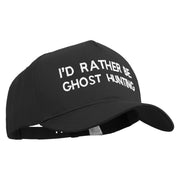 I'D Rather Be Ghost Hunting Embroidered Big Size Solid Cotton Twill 5 Panel high profile Prostyle Snap Cap - Black OSFM