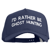 I'D Rather Be Ghost Hunting Embroidered Big Size Solid Cotton Twill 5 Panel high profile Prostyle Snap Cap - Navy OSFM