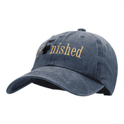 Finished Embellished Phrase Embroidered Unstructured Cotton Cap