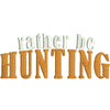 Rather Be Hunting