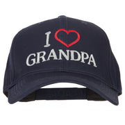 I Love Grandpa Embroidered Solid Cotton Pro Style Cap