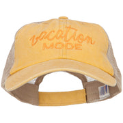 Vacation Mode Embroidered Washed Twill Trucker Cap