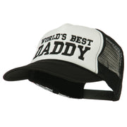 World's Best Daddy Embroidered Foam Mesh Back Cap