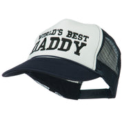 World's Best Daddy Embroidered Foam Mesh Back Cap