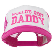 World's Best Daddy Embroidered Foam Mesh Back Cap