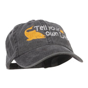 Tell Your Own Lies Embroidered Washed Cap