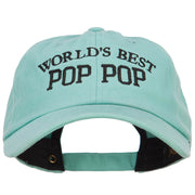 World's Best Pop Pop Embroidered Unstructured Cotton Cap