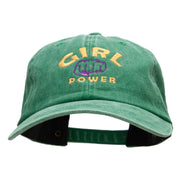 Girl Power Embroidered Unstructured Pigment Dyed Cap