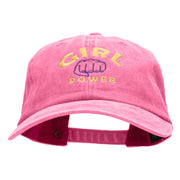 Girl Power Embroidered Unstructured Pigment Dyed Cap