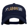 It's Labor Day Embroidered Unstructured Pigment Dyed Cotton Cap