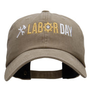 It's Labor Day Embroidered Unstructured Pigment Dyed Cotton Cap