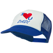 I Love You Dad Embroidered Foam Mesh Back Cap