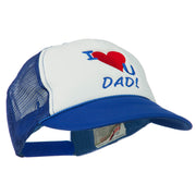 I Love You Dad Embroidered Foam Mesh Back Cap