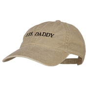 Yes Daddy Embroidered Unstructured Dyed Cotton Cap