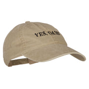 Yes Daddy Embroidered Unstructured Dyed Cotton Cap